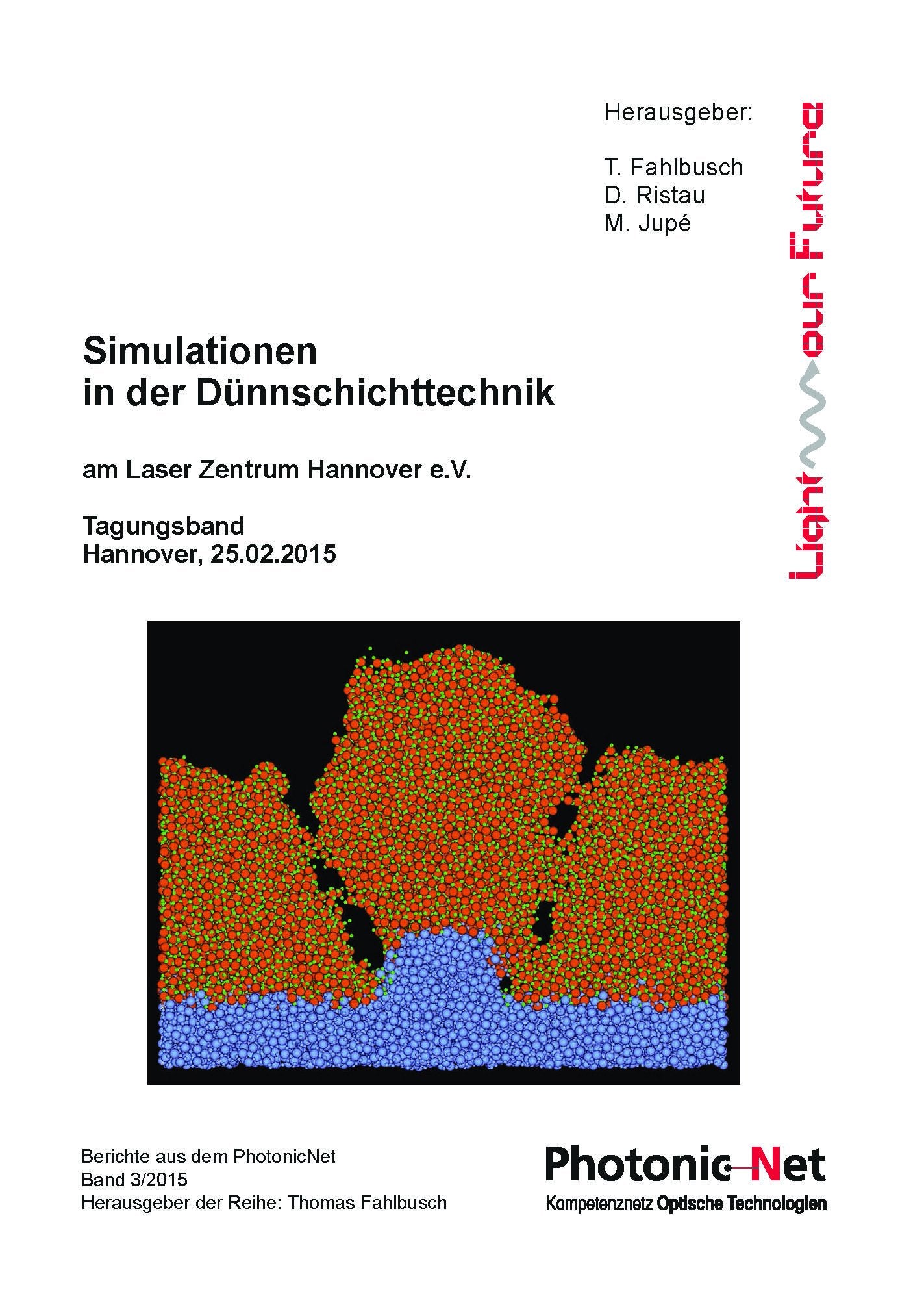 Simulationen in der Dünnschichttechnik (Berichte aus dem PhotonicNet) Business & Technology