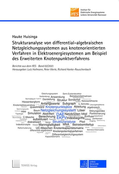 Strukturanalyse von differential-algebraischen Netzgleichungssystemen aus knotenorientierten Verfahren in Elektroenergiesystemen am Beispiel des ... Knotenpunktverfahrens (Berichte aus dem IfES) Business & Technology