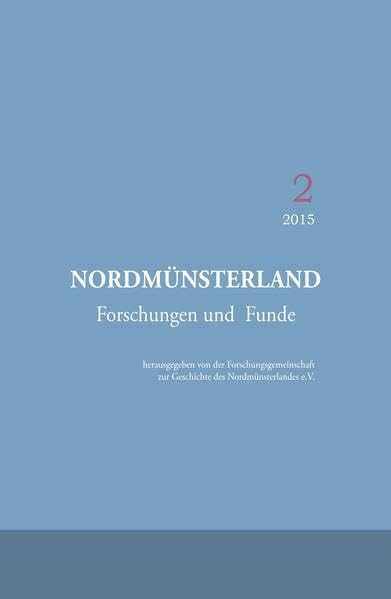 Nordmunsterland. Forschungen Und Funde, Band 2 book