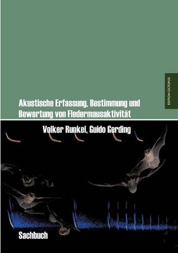Akustische Erfassung, Bestimmung und Bewertung von Fledermausaktivität Books
