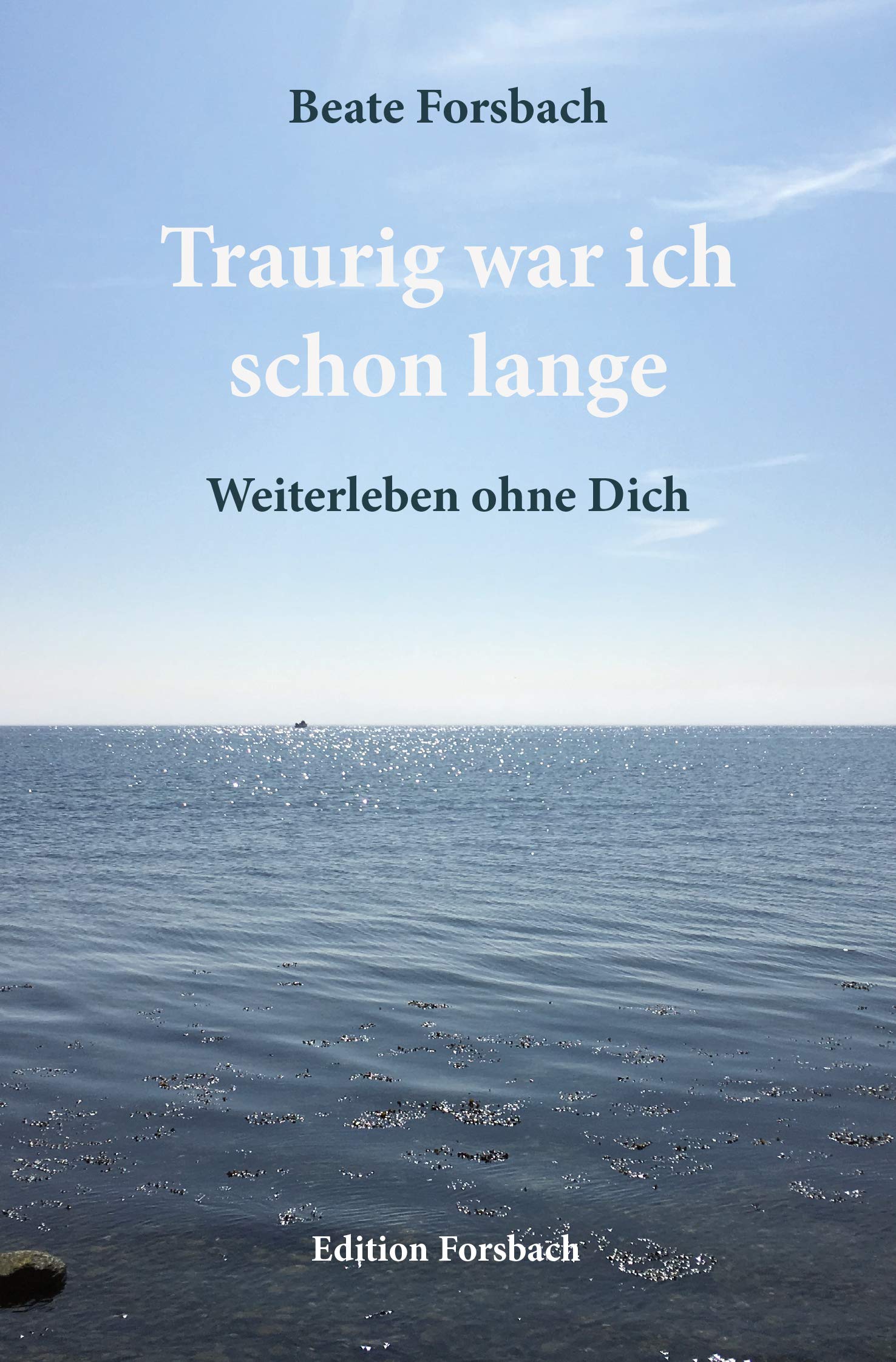 Traurig war ich schon lange: Weiterleben ohne Dich Partnership & Love