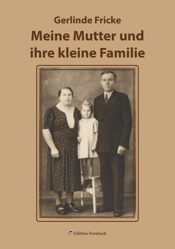 Meine Mutter und ihre kleine Familie Contemporary literature