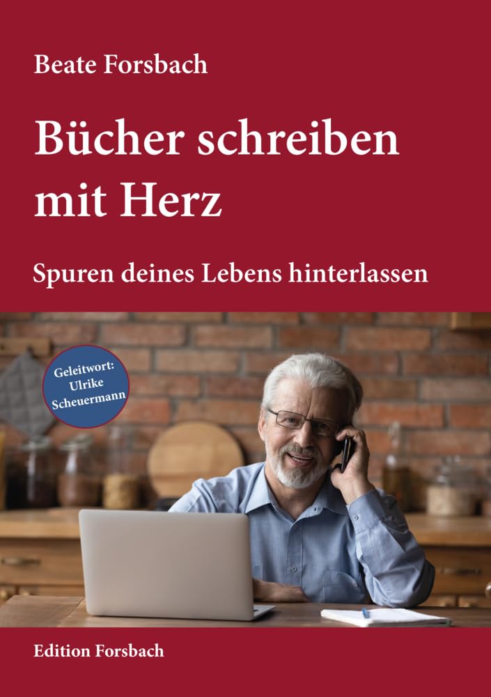 Bücher schreiben mit Herz: Spuren deines Lebens hinterlassen Media & Communication