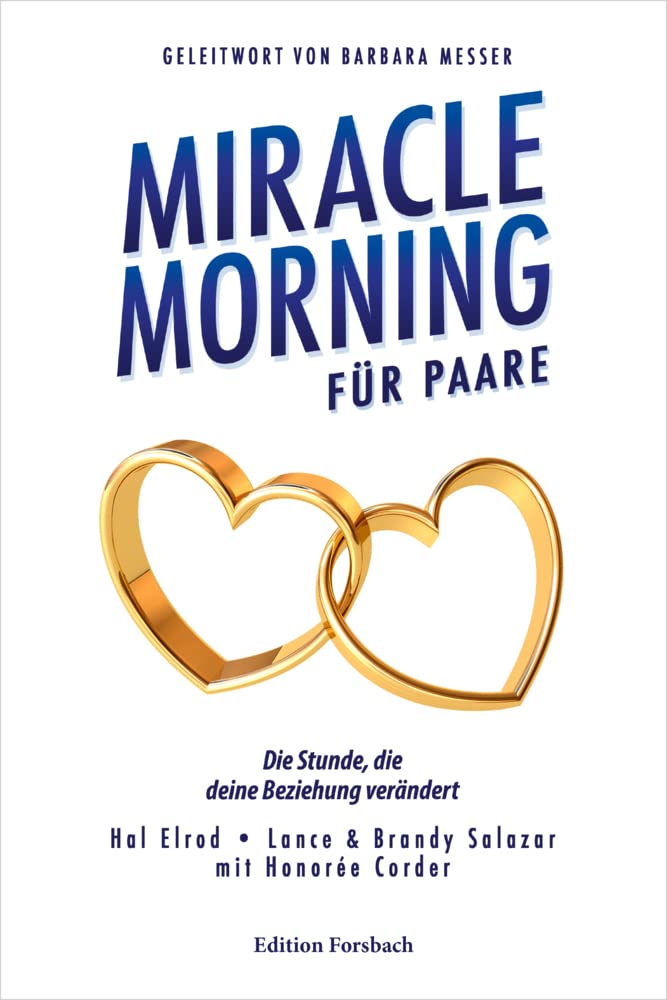 Miracle Morning für Paare: Die Stunde, die deine Beziehung verändert Lifestyle