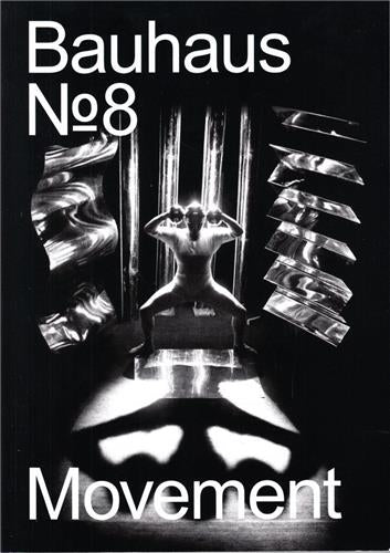 Bauhaus 08 Mouvement (Bauhaus Magazine) Architecture