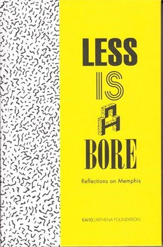 Product Image: Less is a Bore : Reflections on Memphis
