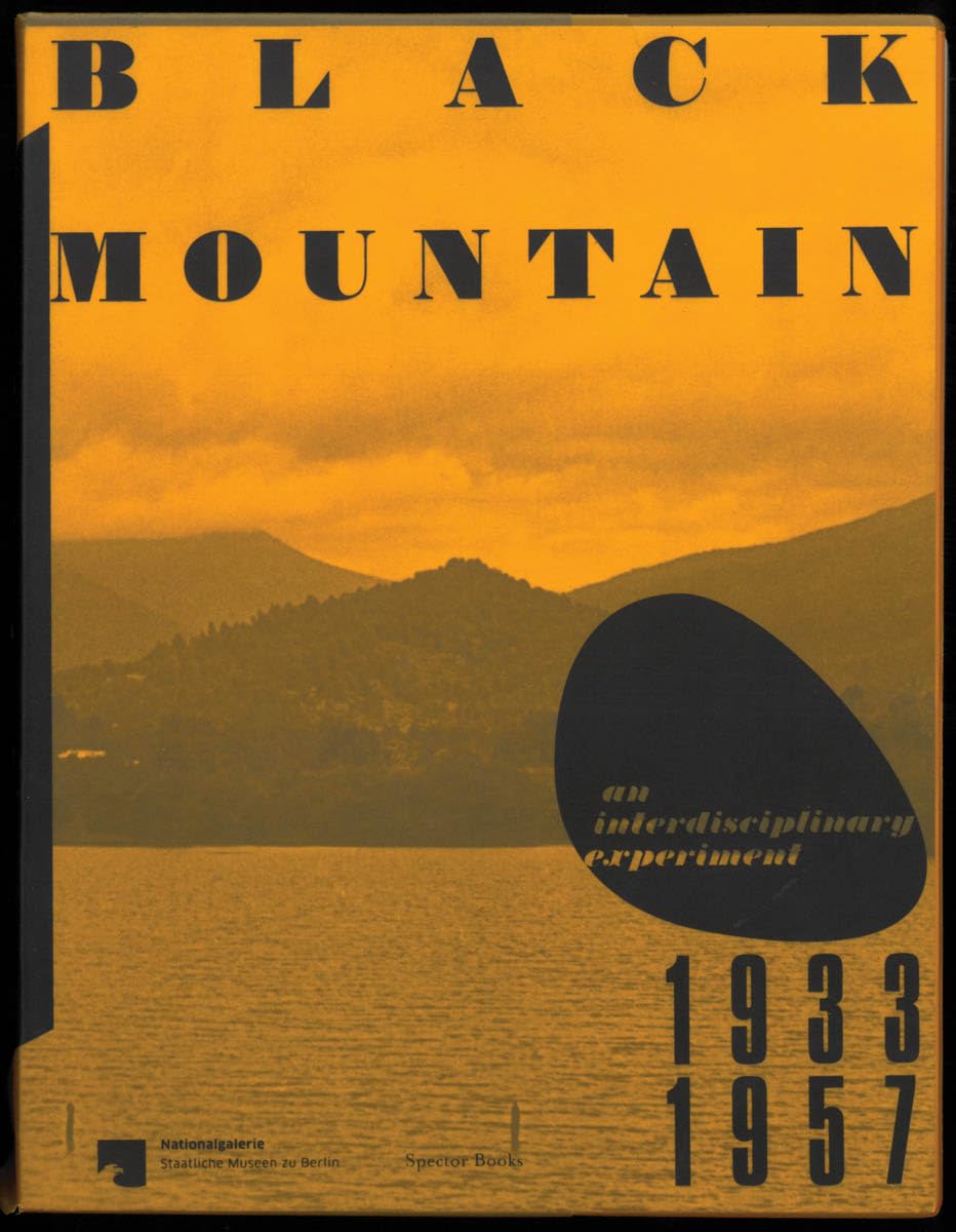 Product Image: Black Mountain. An Interdisciplinary Experiment 1933 : 1957