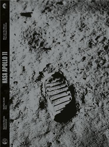 NASA Apollo 11 Man on the Moon The visual archive Photography