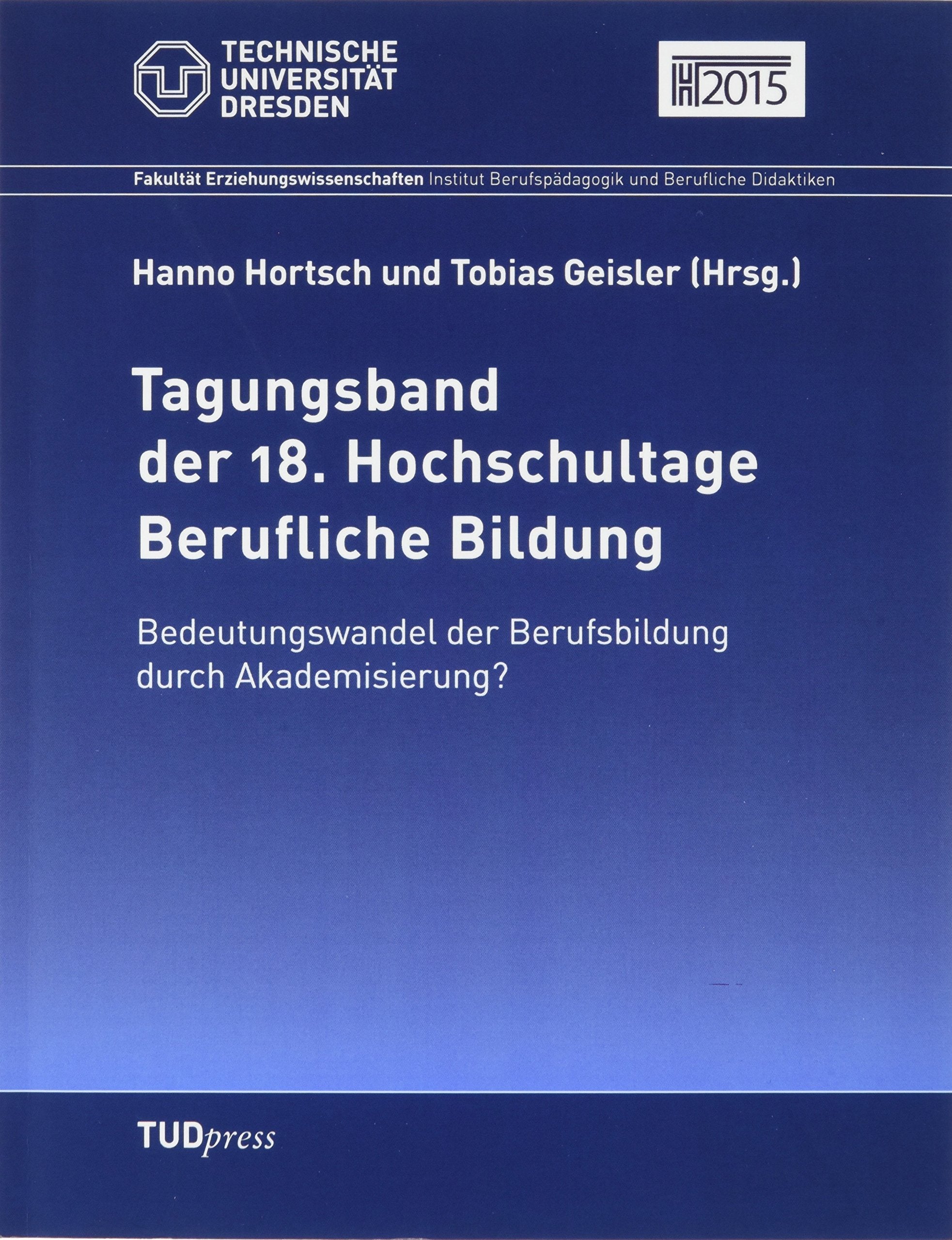Tagungsband der 18. Hochschultage Berufliche Bildung Learning & Reference