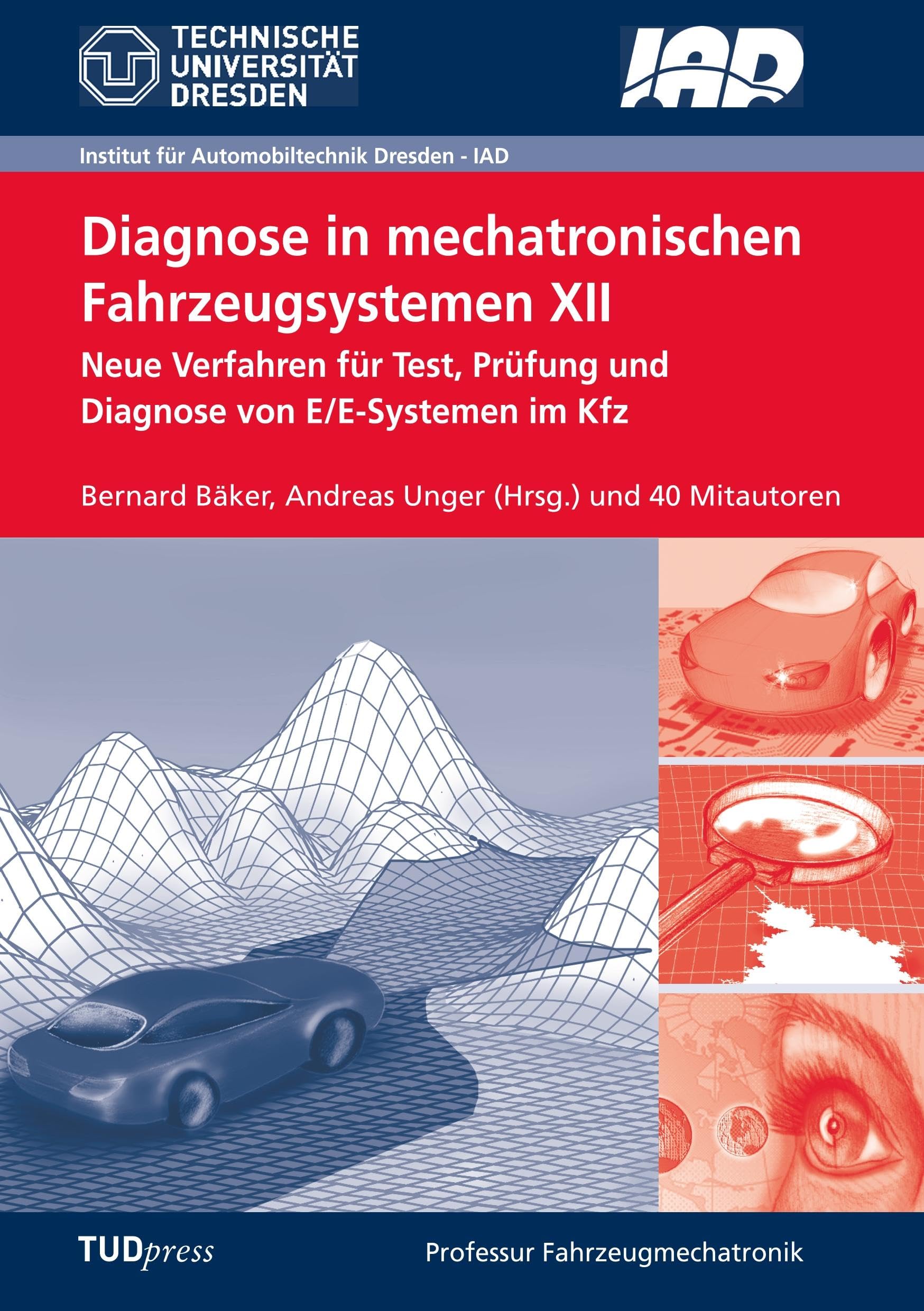 Diagnose in mechatronischen Fahrzeugsystemen XII book