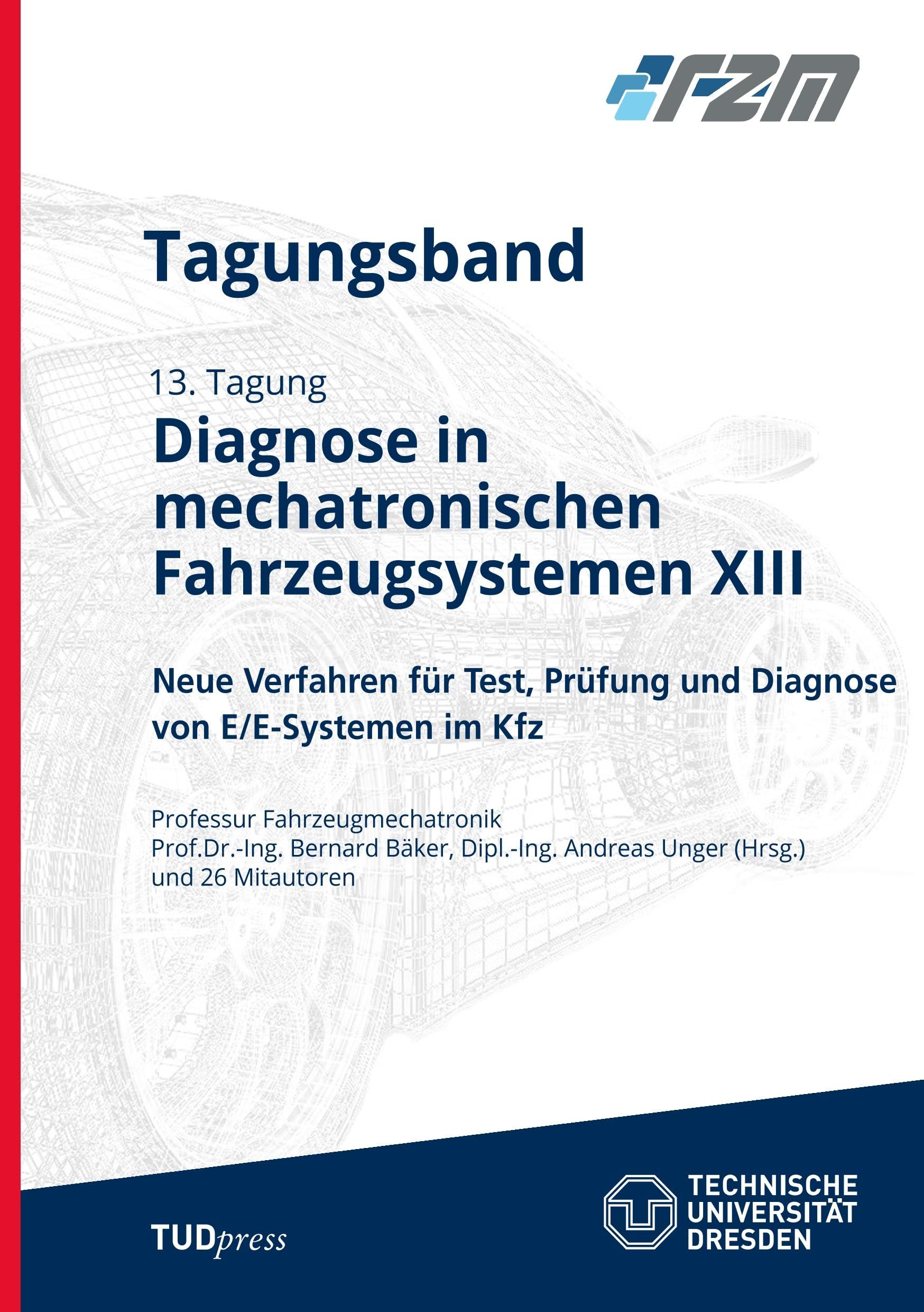 Diagnose in mechatronischen Fahrzeugsystemen XIII Business & Technology