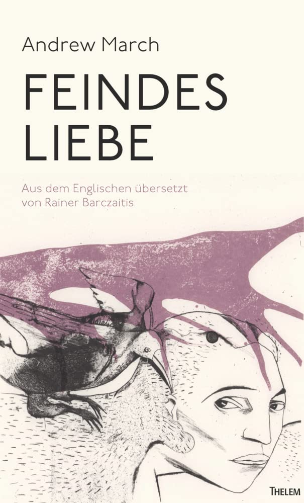 Feindes Liebe: Unveränderter Nachdruck Contemporary literature