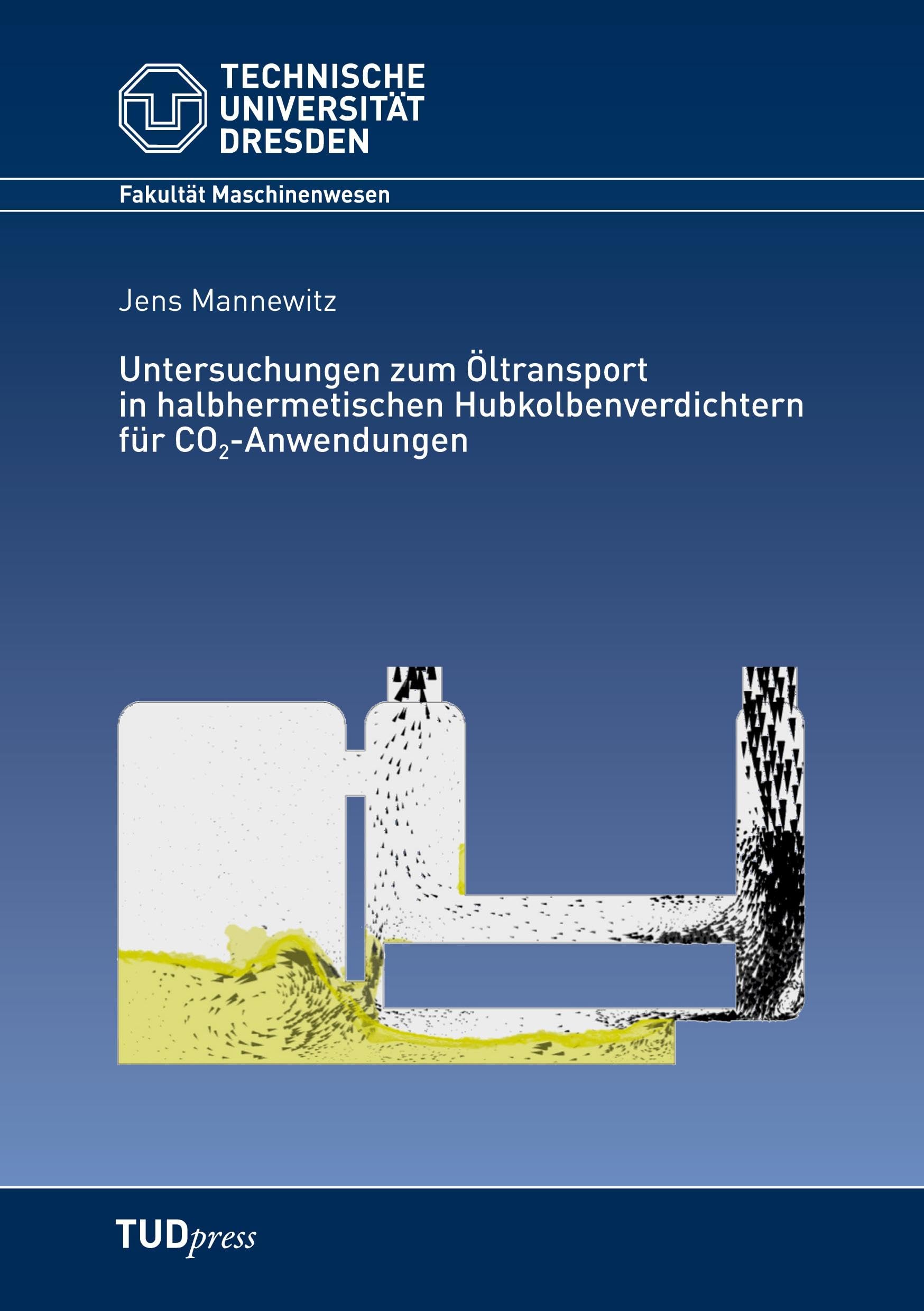 Untersuchungen zum Öltransport in halbhermetischen Hubkolbenverdichtern für CO2-Anwendungen Business, Finance & Career