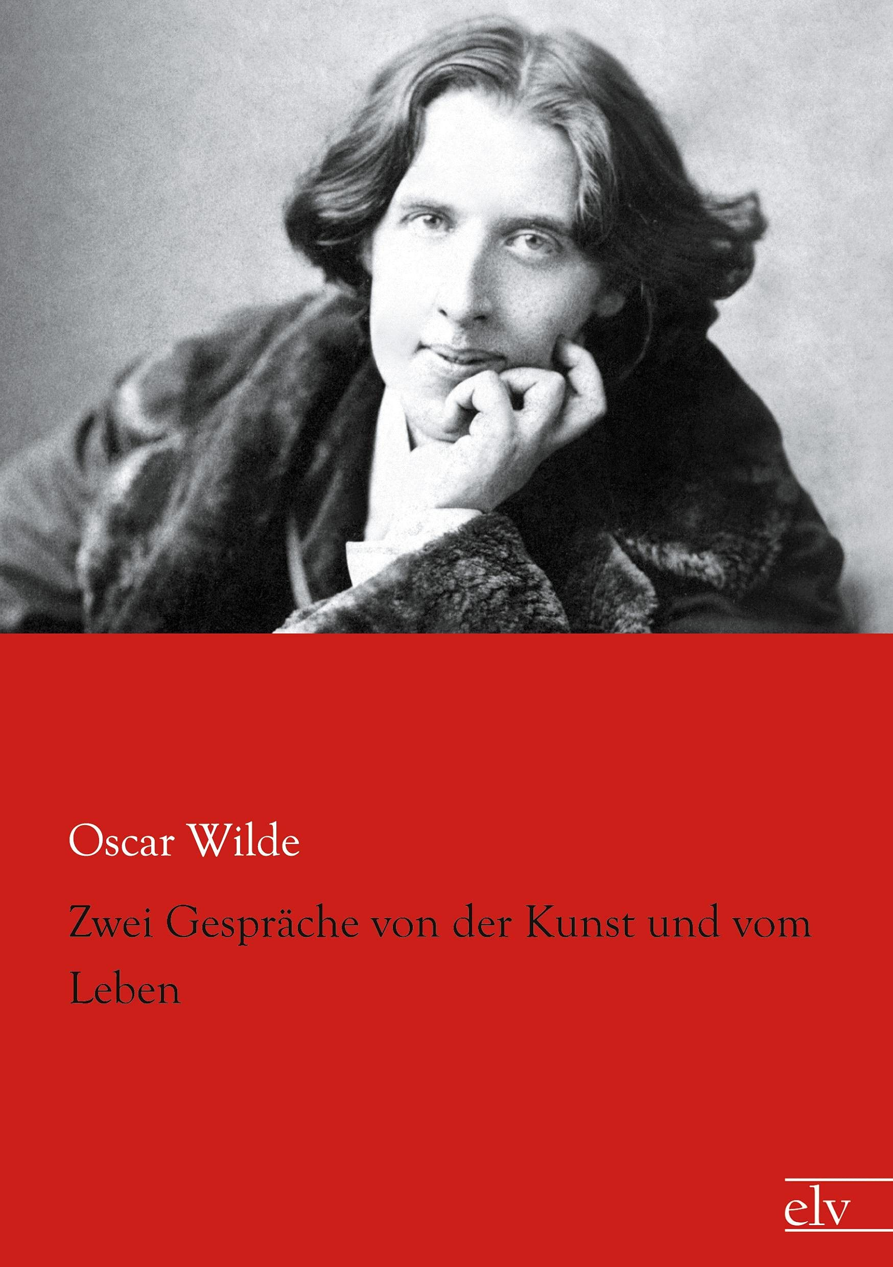 Zwei Gespraeche von der Kunst und vom Leben Essays & Short Stories