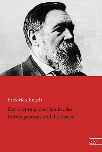 Der Ursprung der Familie, des Privateigentums und des Staats Politics & History