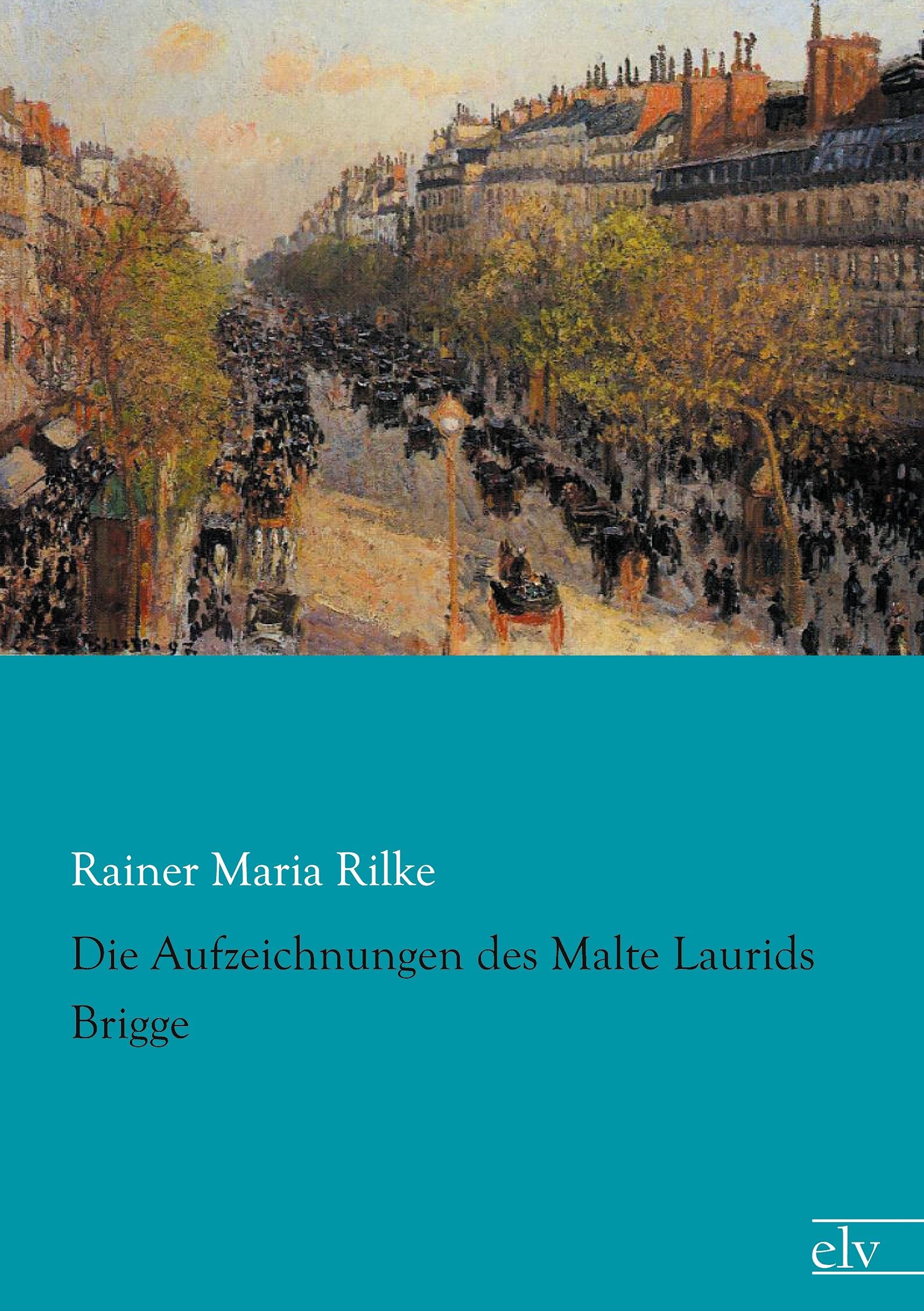 Die Aufzeichnungen des Malte Laurids Brigge Classics
