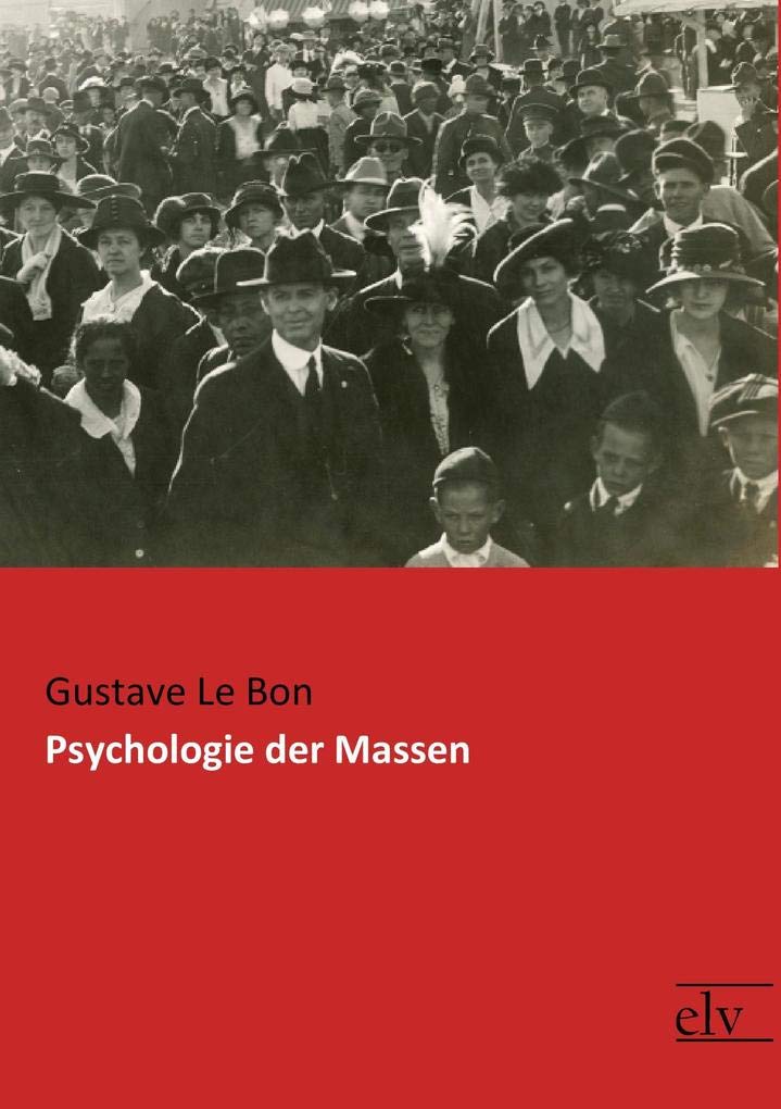 Psychologie der Massen Psychology