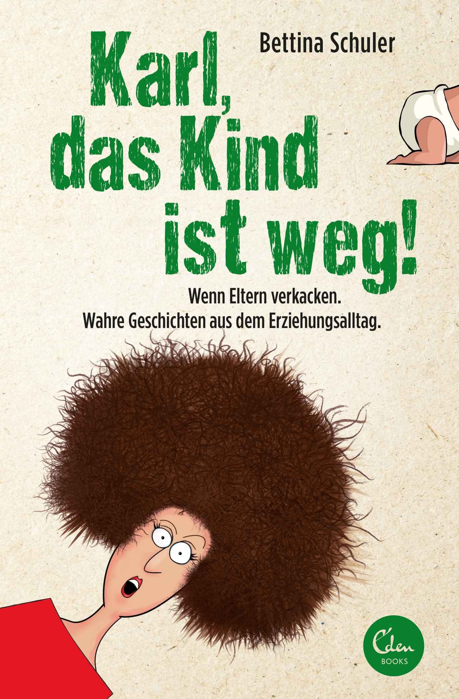 Product Image: Karl, das Kind ist weg!