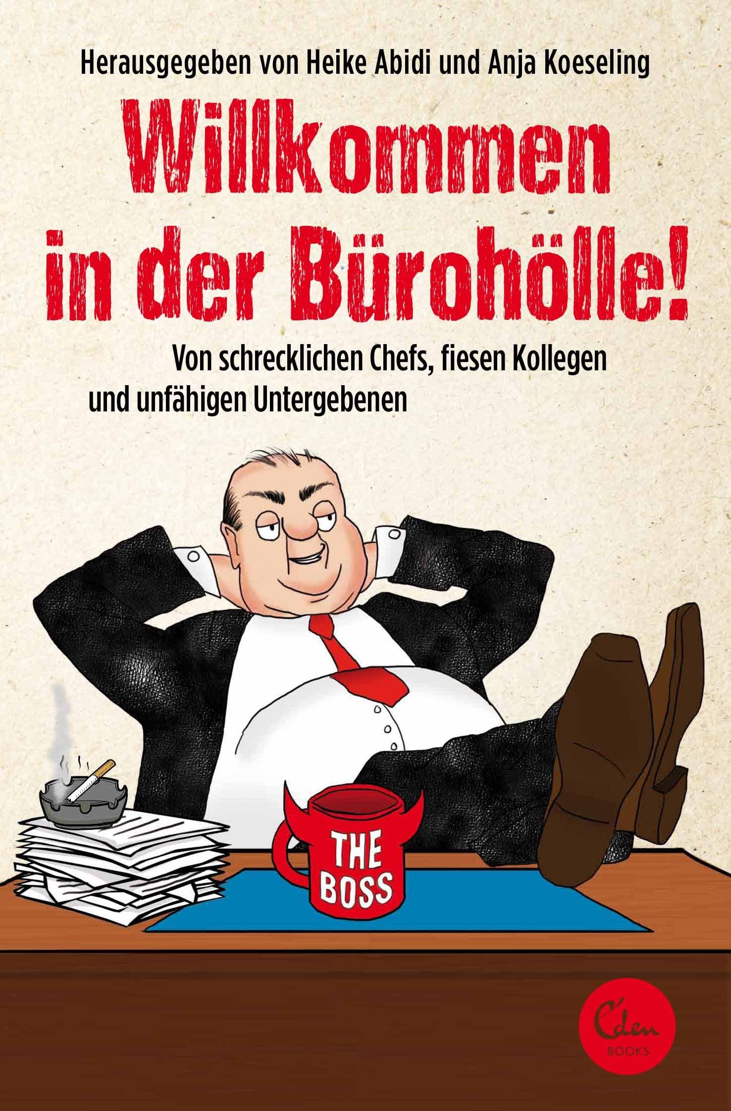 Product Image: Willkommen in der Bürohölle!
