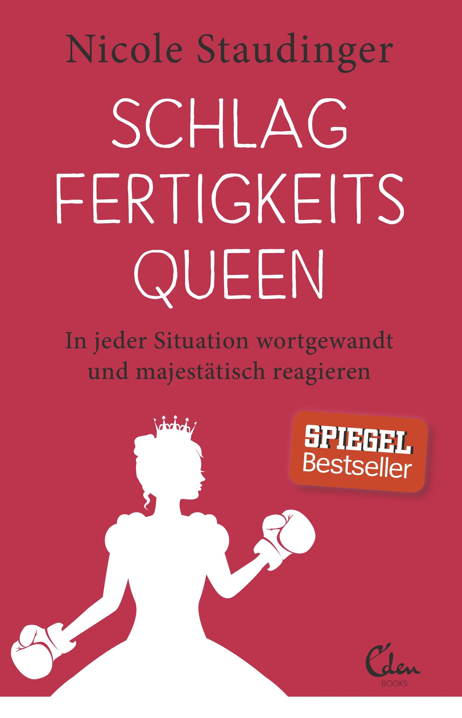Schlagfertigkeitsqueen Business, Finance & Career Books