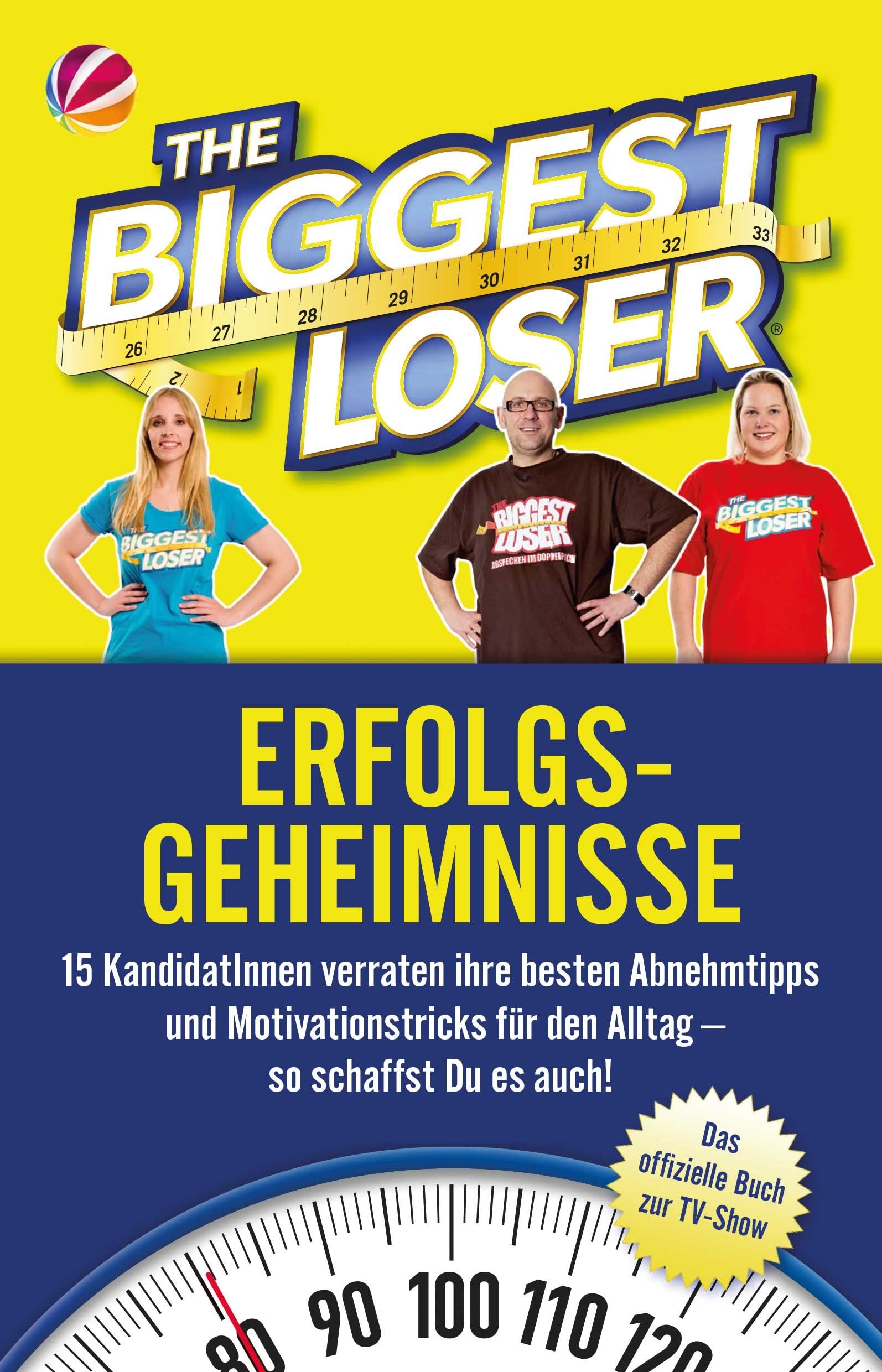The Biggest Loser Erfolgsgeheimnisse Business, Finance & Career Books