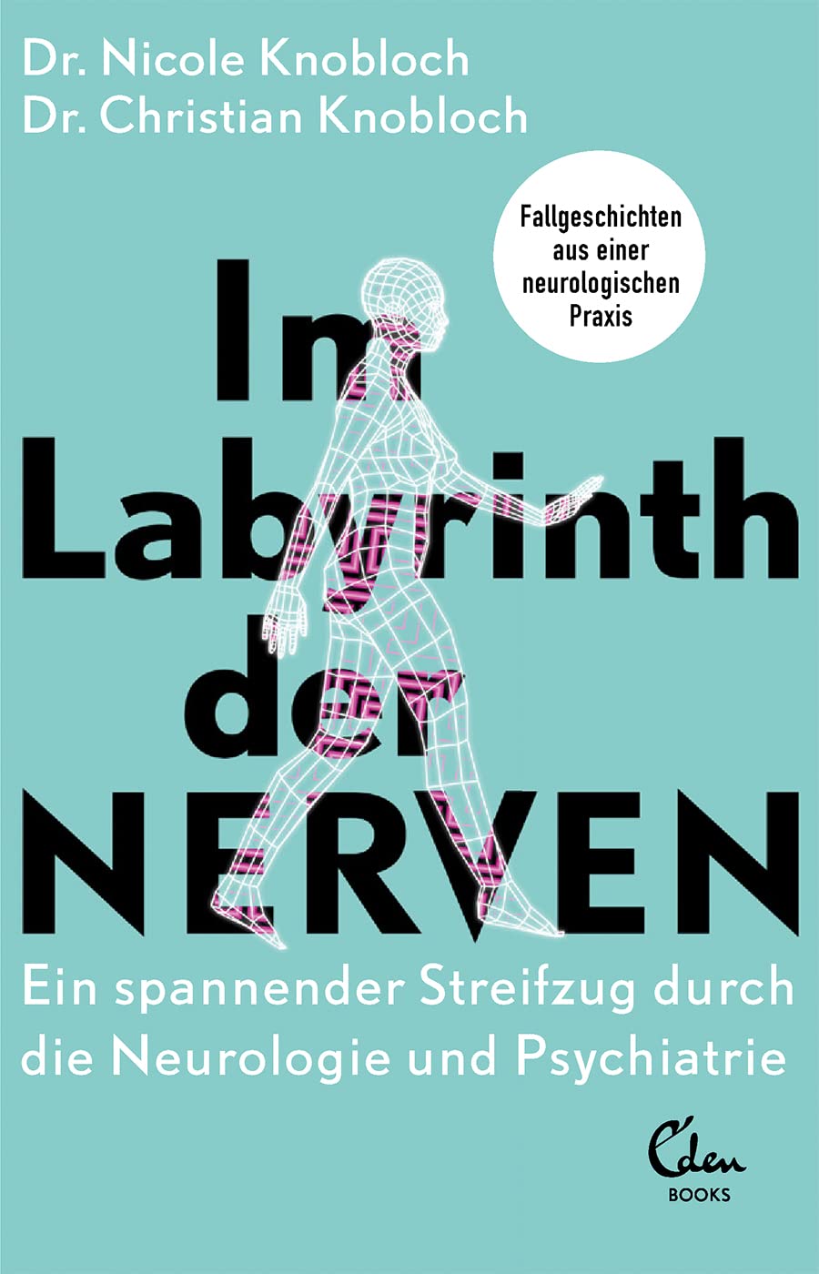 Im Labyrinth der Nerven Medicine Books