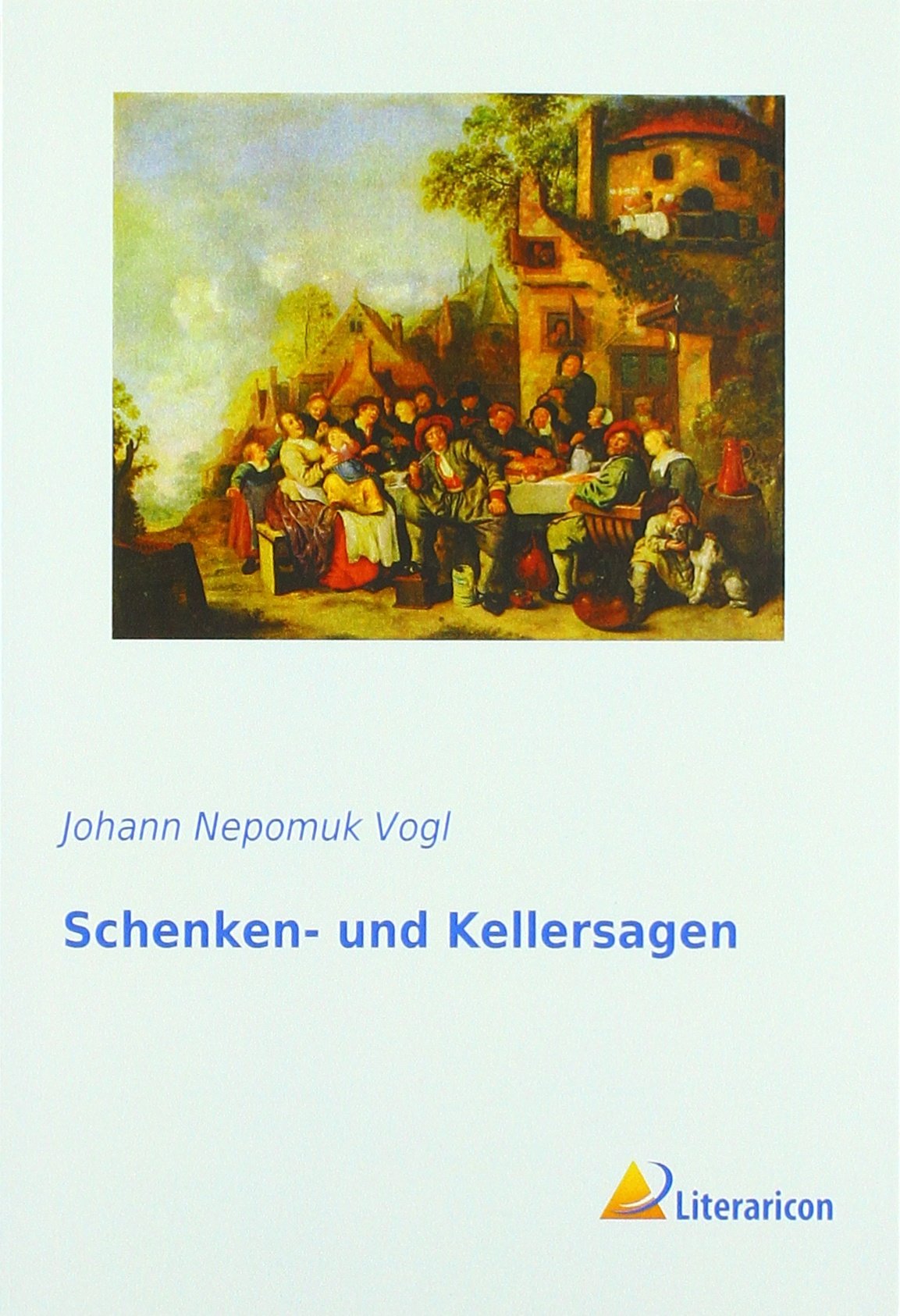 Schenken- und Kellersagen Fairy Tales & Legends