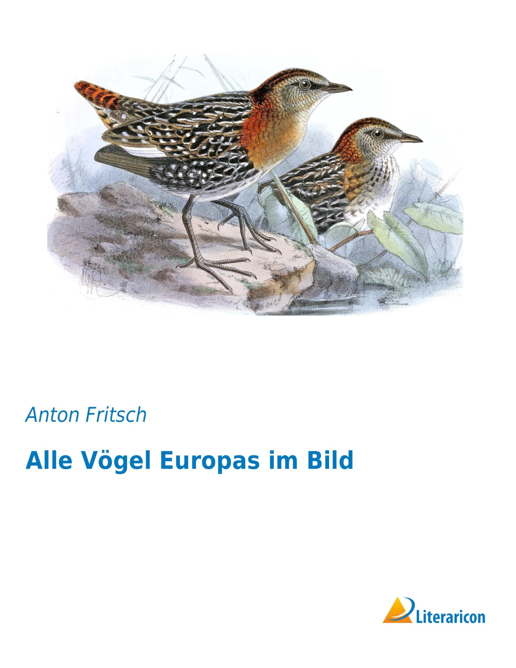 Alle Vögel Europas im Bild Natural Sciences