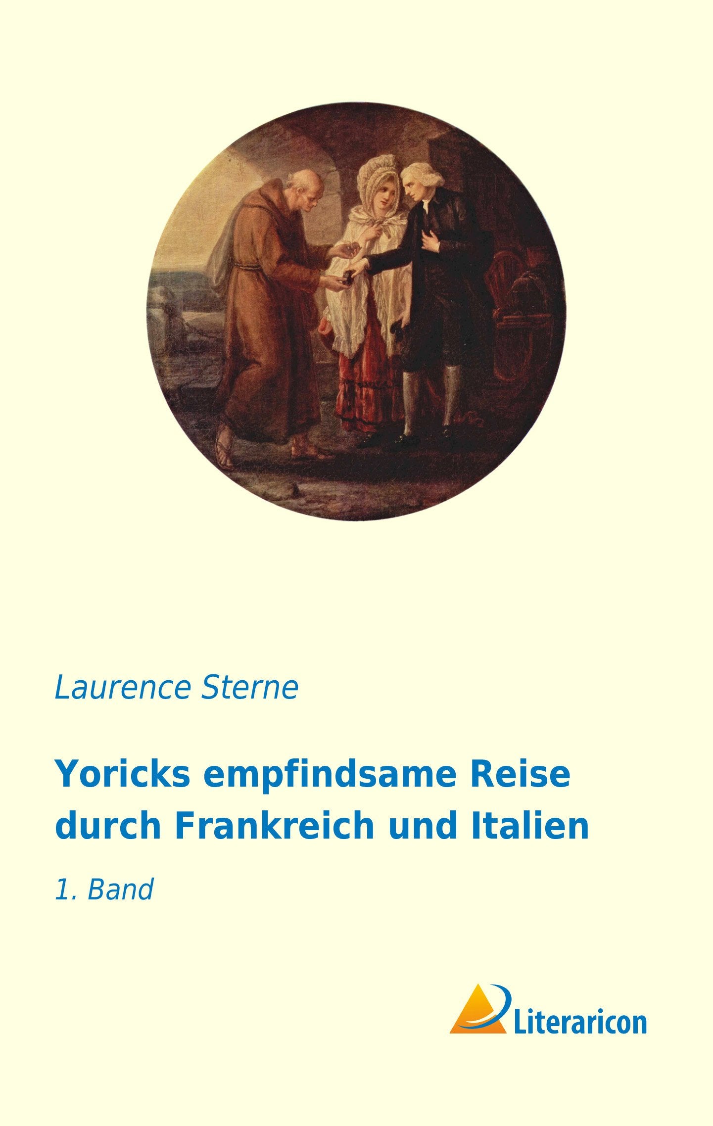 Yoricks empfindsame Reise durch Frankreich und Italien Contemporary literature