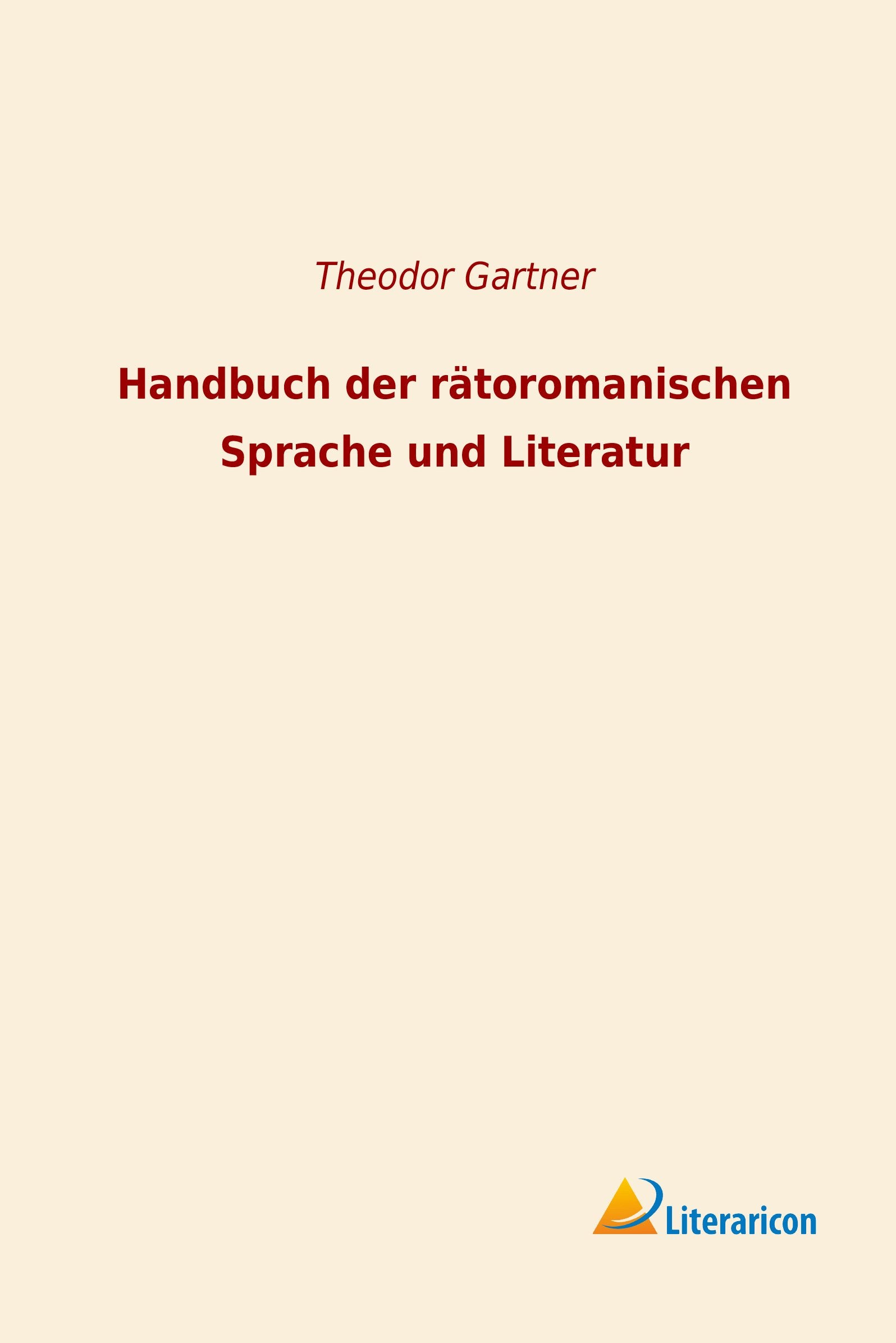 Handbuch der rätoromanischen Sprache und Literatur Books