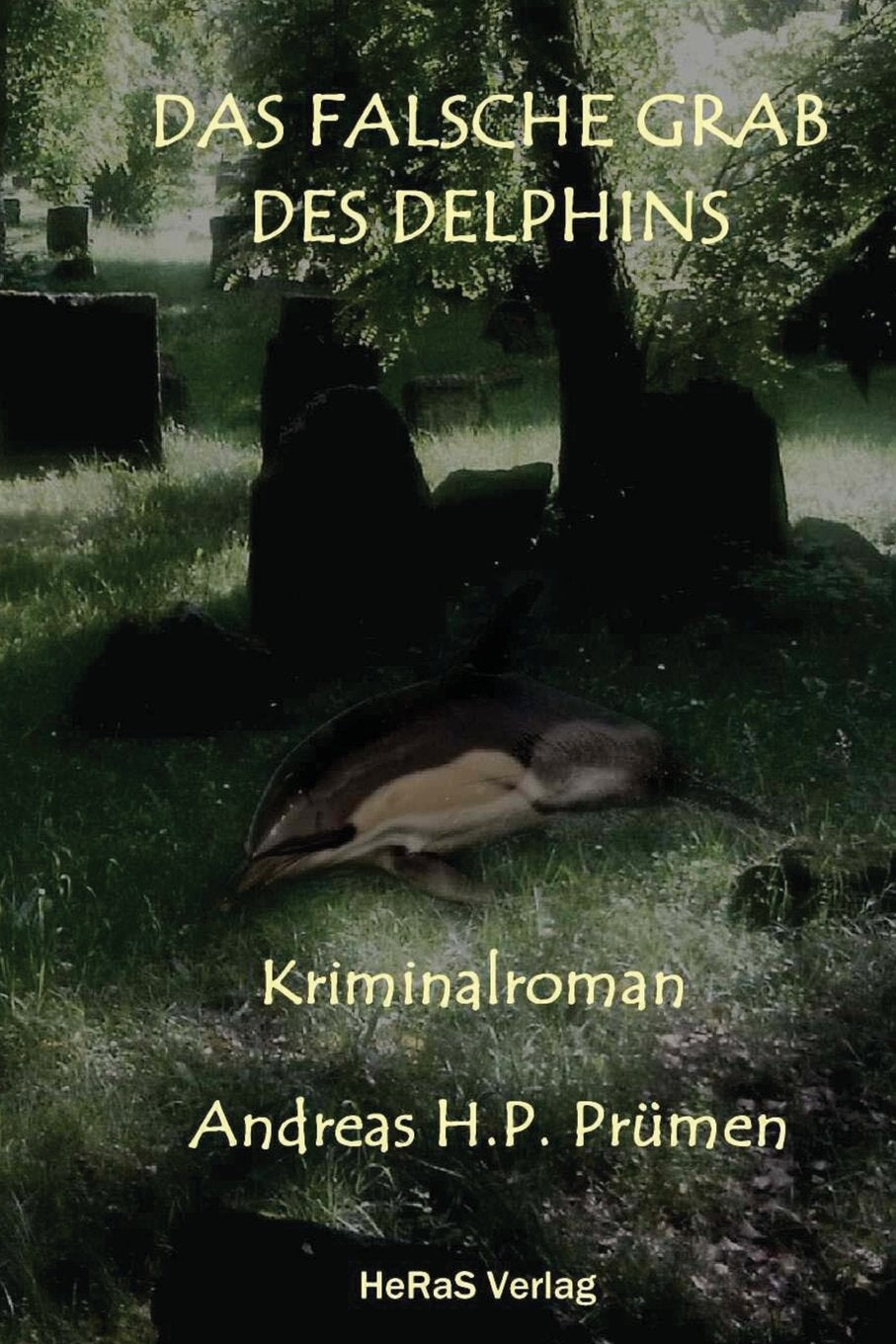 Das falsche Grab des Delphins book