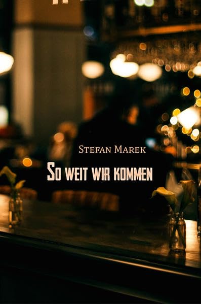 So weit wir kommen Contemporary literature Books