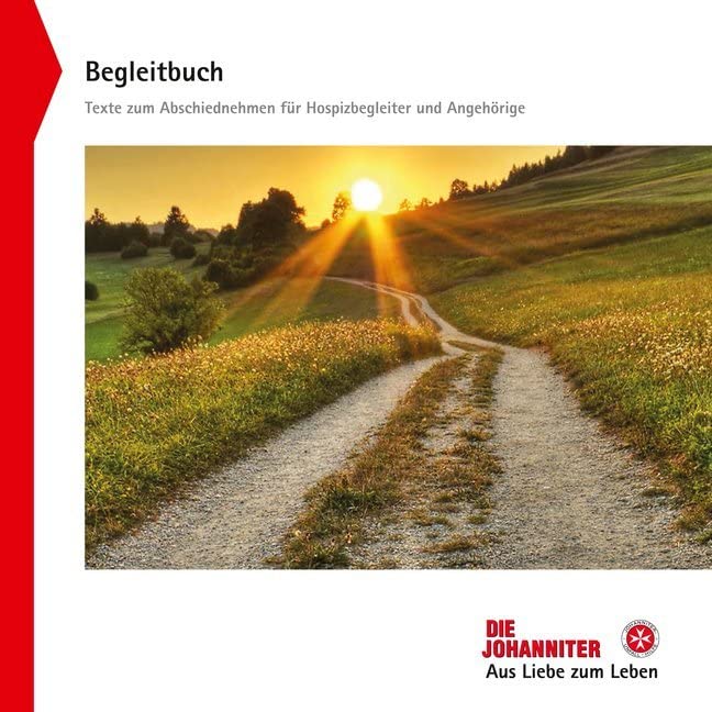 Begleitbuch: Texte zum Abschiednehmen für Hospizbegleiter und Angehörige Medicine