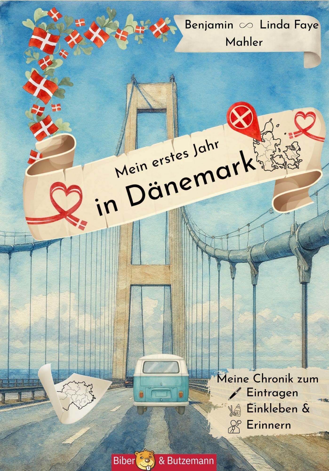 Mein erstes Jahr in Dänemark - Meine Chronik zum Eintragen, Einkleben und Erinnern book