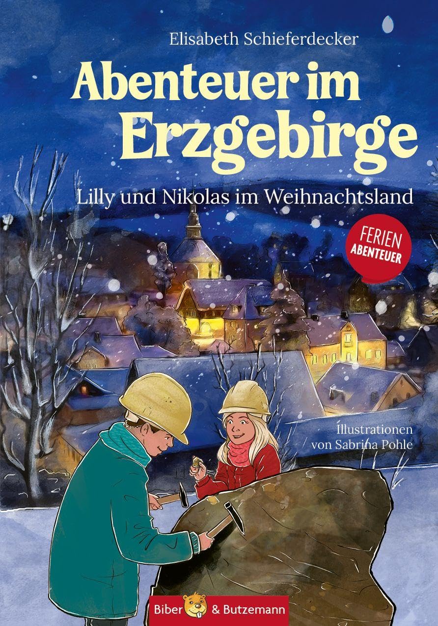 Abenteuer im Erzgebirge - Lilly und Nikolas im Weihnachtsland Leisure, Home & Garden