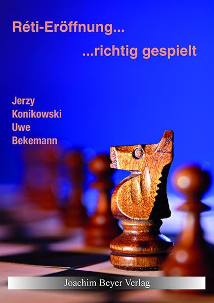Reti-Eröffnung - richtig gespielt Leisure & Fun