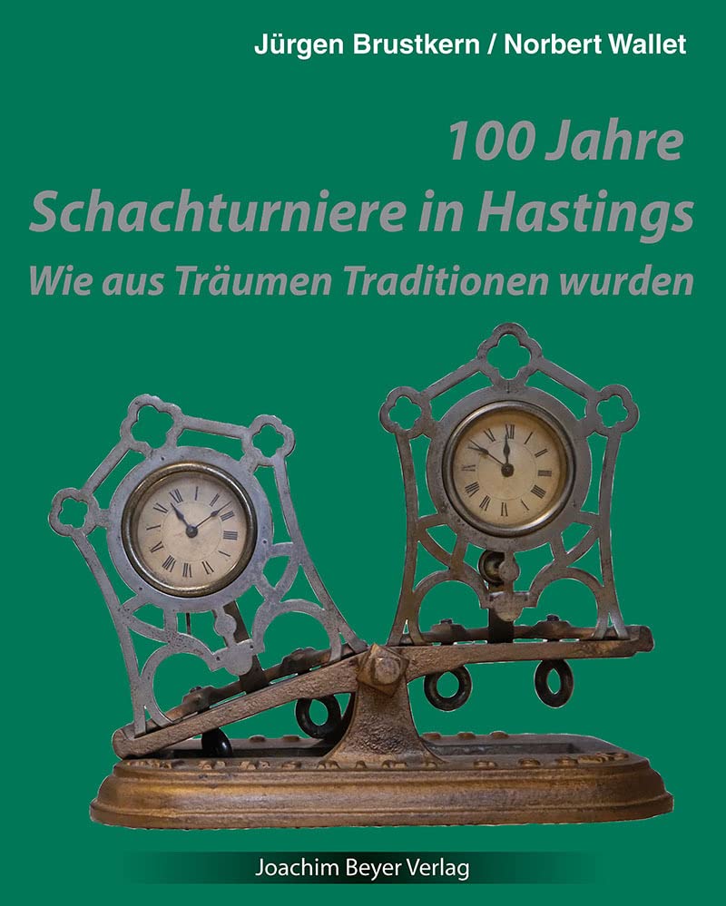 100 Jahre Schachturniere in Hastings: Wie aus Träumen Traditionen wurden Leisure & Fun