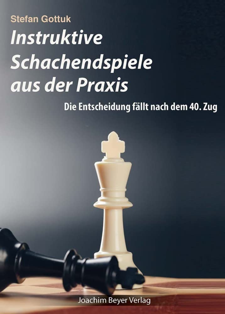 Instruktive Schachendspiele aus der Praxis Leisure & Fun