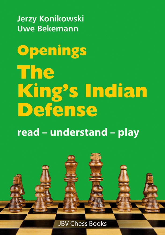 Openings - King´s Indian Defense: read - unterstand - play (read - understand - play) Leisure & Fun