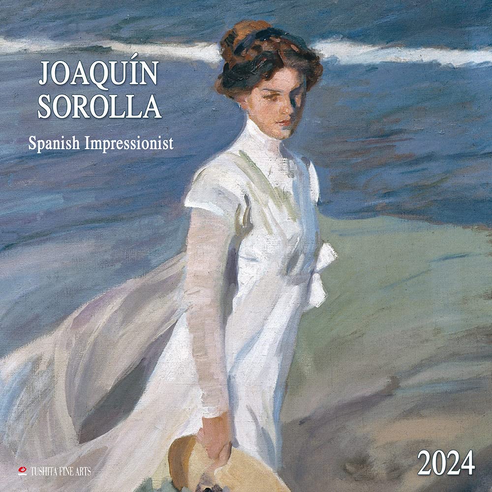 Joaquín Sorolla - Spanisch Impressionist 2024: Kalender 2024 (Tushita Fine Arts) Travel