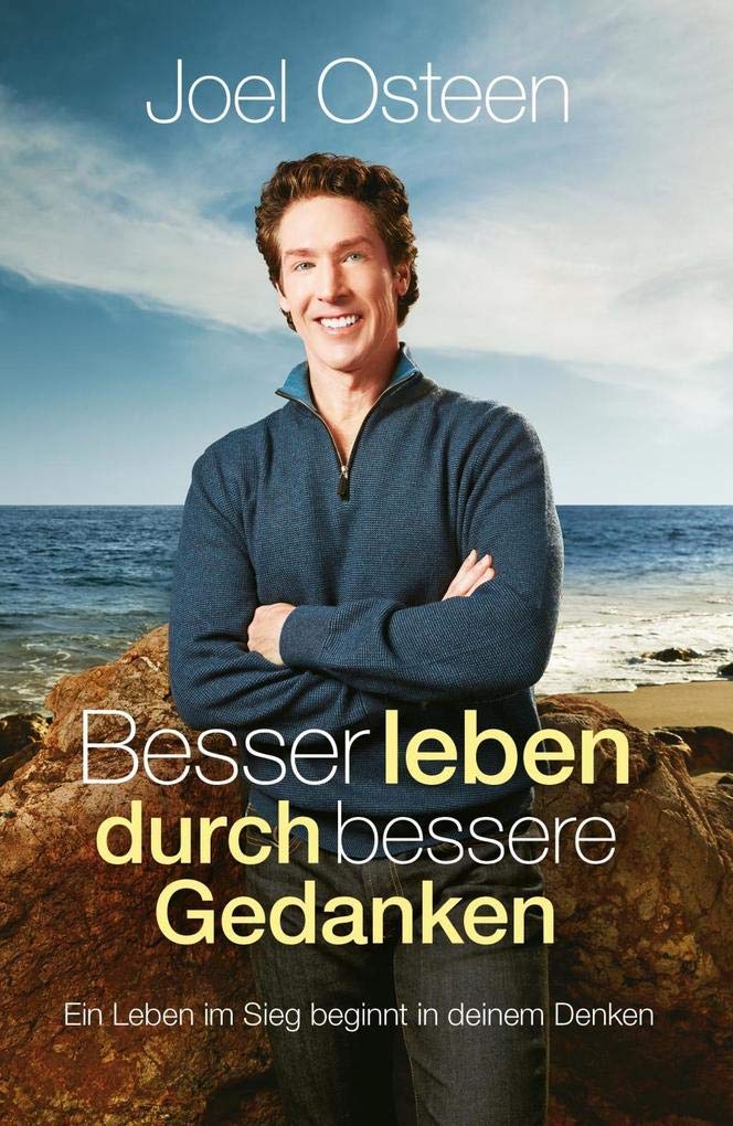 Besser leben durch bessere Gedanken: Ein Leben im Sieg beginnt in deinem Denken Religion & Esotericism