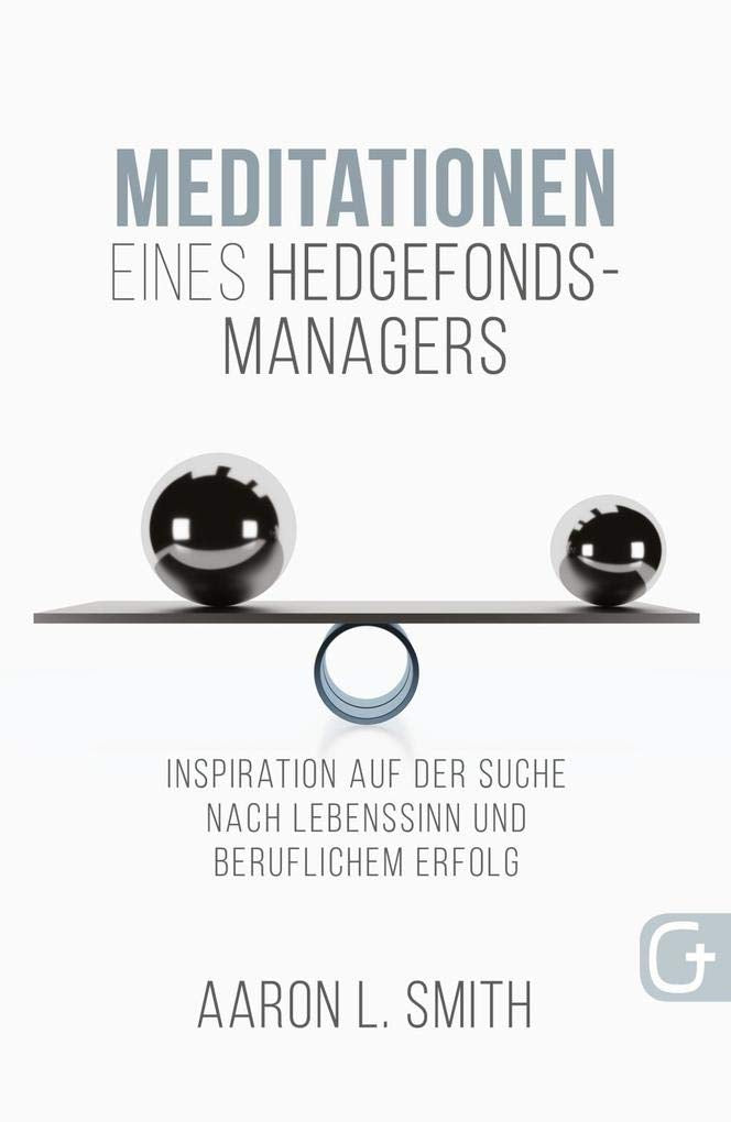 Meditationen eines Hedgefonds-Managers Business, Finance & Career Books