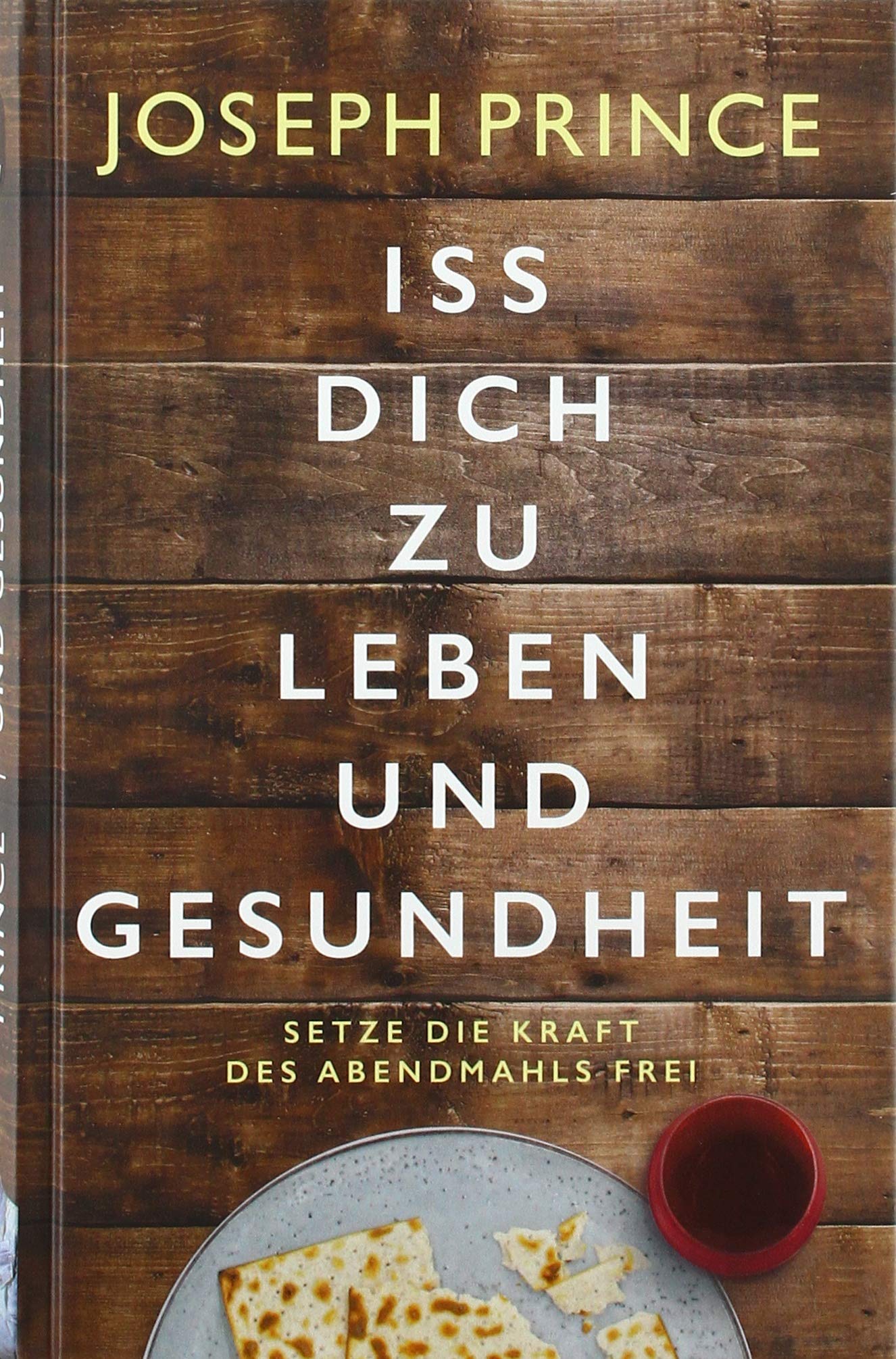 Iss dich zu Leben und Gesundheit book