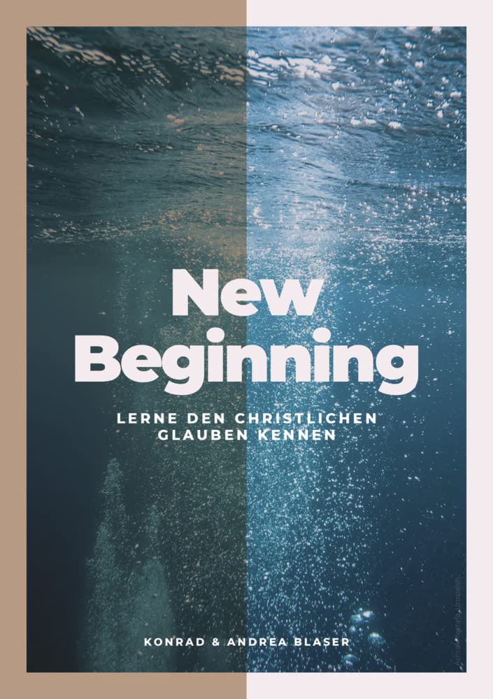 New Beginning: Lerne den christlichen Glauben kennen Religion & Esotericism