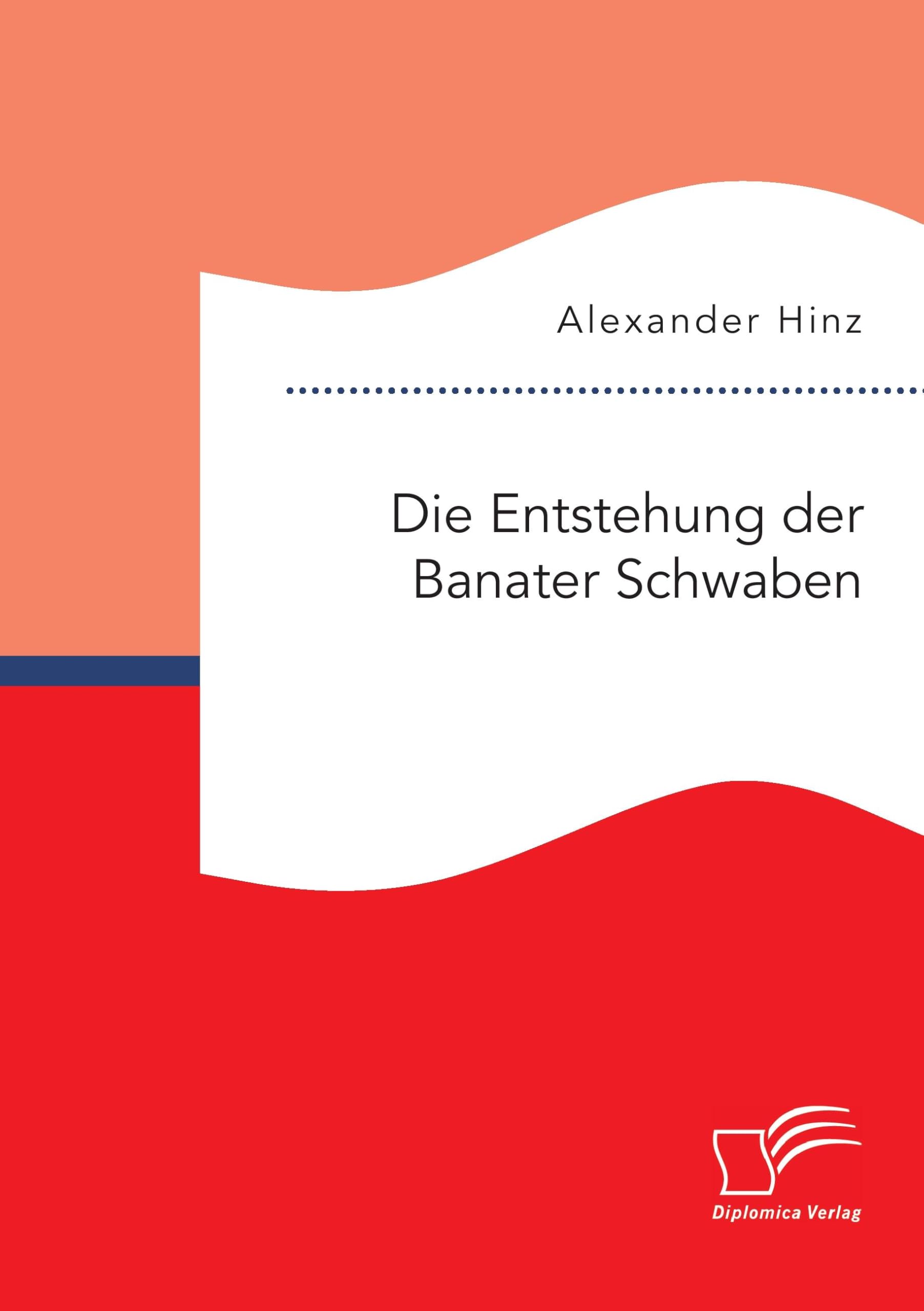 Die Entstehung der Banater Schwaben Politics & History