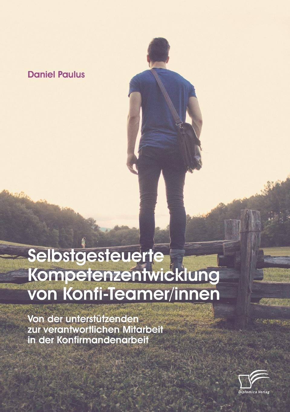 Selbstgesteuerte Kompetenzentwicklung von Konfi-Teamer/innen: Von der unterstützenden zur verantwortlichen Mitarbeit in der Konfirmandenarbeit Learning & Reference