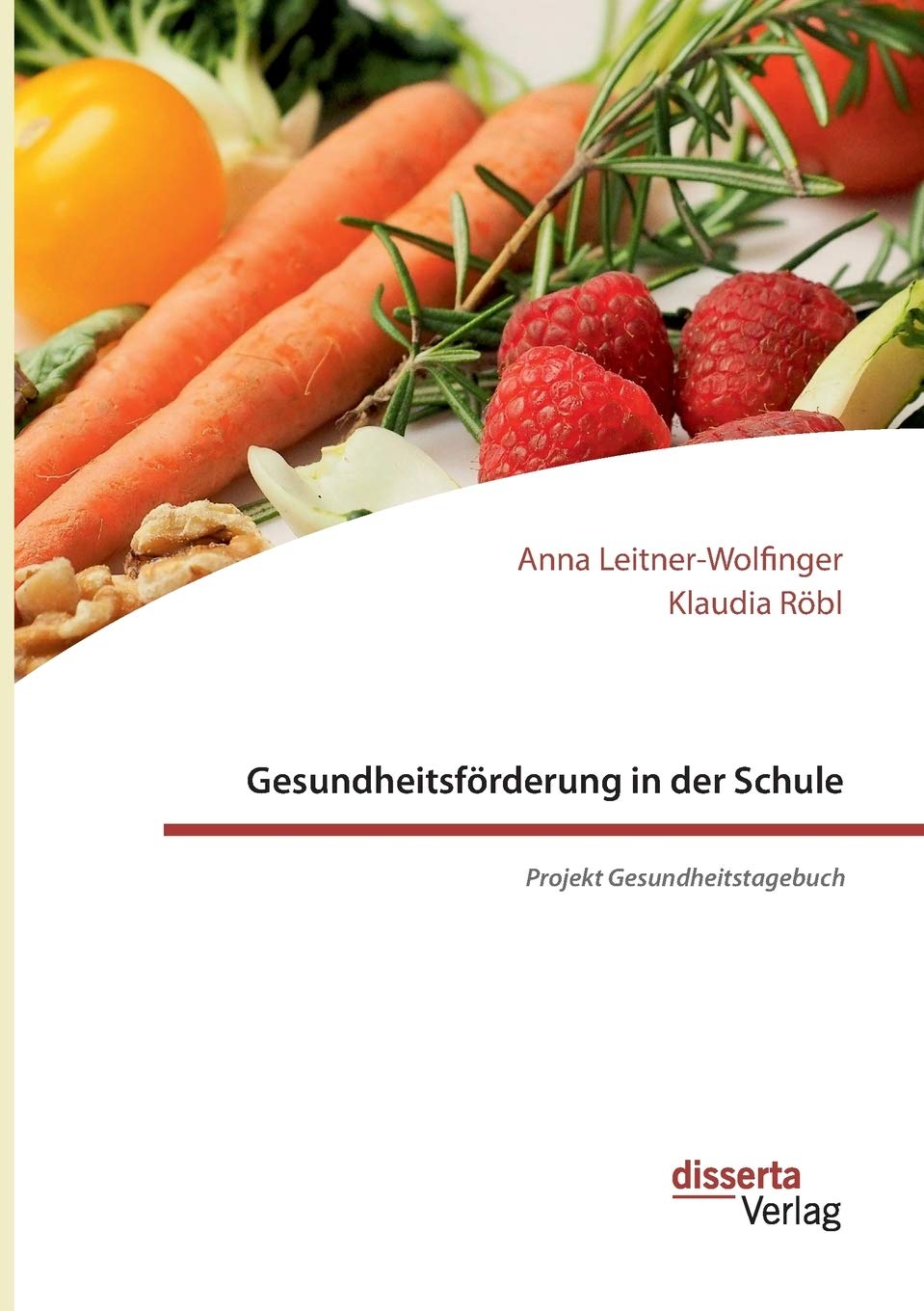 Gesundheitsförderung in der Schule: Projekt Gesundheitstagebuch Learning & Reference