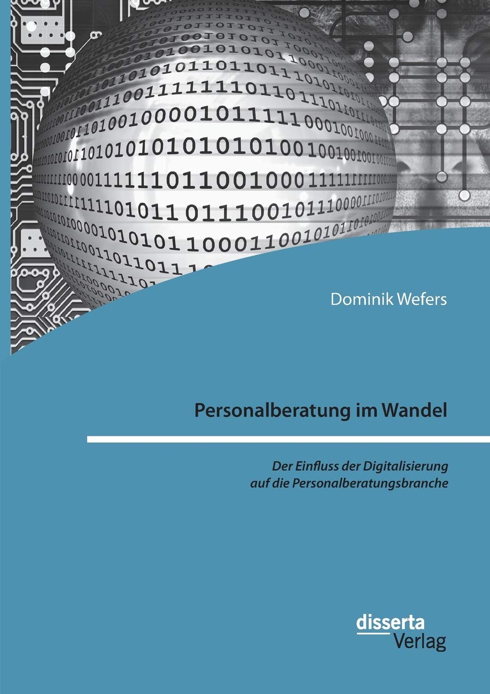 Personalberatung im Wandel: Der Einfluss der Digitalisierung auf die Personalberatungsbranche Law