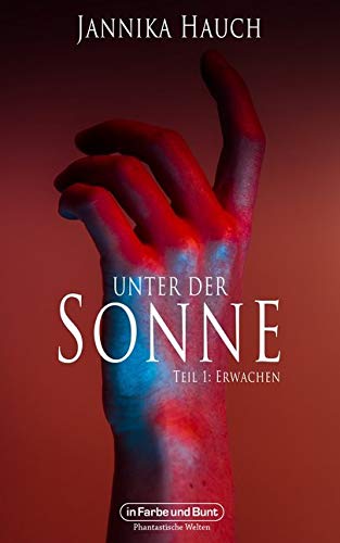 Unter der Sonne: Teil 1: Erwachen Contemporary literature
