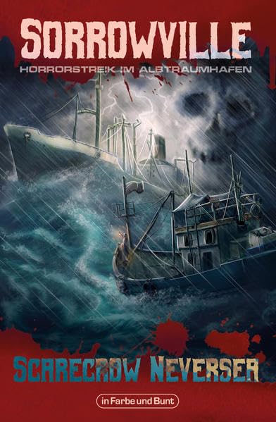 Sorrowville: Band 3: Horrorstreik im Albtraumhafen (Sorrowville: Die unheimlichen Fälle des Zacharias Zorn) Horror & Mystery